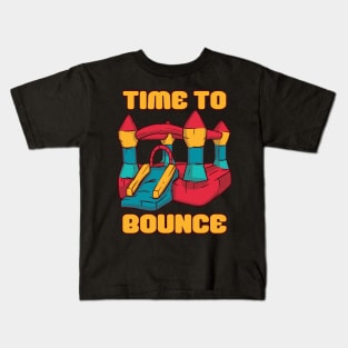 Time To Bounce Kids T-Shirt